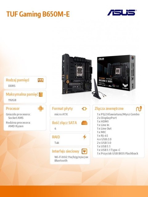 Płyta główna TUF Gaming B650M-E WIFI AM5 4DDR5 HDMI mATX Płyta główna TUF Gaming B650M-E WIFI AM5 4DDR5 HDMI mATX
