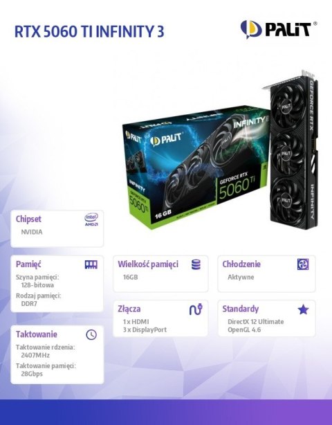 Karta graficzna RTX 5060 TI INFINITY 3 16GB GDDR7 128bit 3DP/HDMI Karta graficzna RTX 5060 TI INFINITY 3 16GB GDDR7 128bit 3DP/HDMI