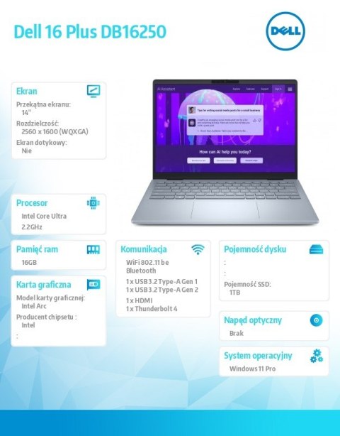 Notebook Dell 14 Plus DB14250 Win11Pro Ultra 7 256V/16GB/1TB/14.0 2.5K/Arc/FgrPr/WLAN + BT/Backlit Kb/4 Cell/3Y ProSupport Notebook Dell 14 Plus DB14250 Win11Pro Ultra 7 256V/16GB/1TB/14.0 2.5K/Arc/FgrPr/WLAN + BT/Backlit Kb/4 Cell/3Y ProSupport