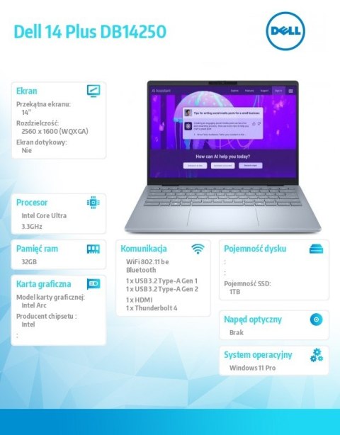 Laptop Dell 14 Plus DB14250 Win11Pro Ultra 9 288V/32GB/1TB/14.0 2.5K/Arc/FgrPr/WLAN + BT/Backlit Kb/4 Cell/3Y ProSupport Laptop Dell 14 Plus DB14250 Win11Pro Ultra 9 288V/32GB/1TB/14.0 2.5K/Arc/FgrPr/WLAN + BT/Backlit Kb/4 Cell/3Y ProSupport