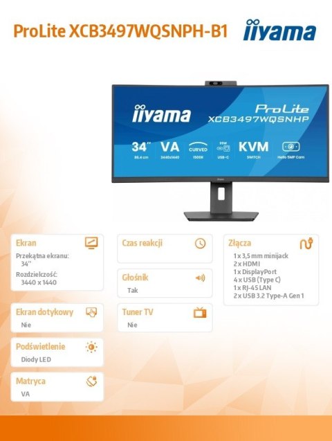 Monitor 34 cale XCB3497WQSNPH-B1,VA,UWQHD,1500R,USB-C Dock 95W, RJ45, KVM,2x5W, kamera 5MP, /5y/ Monitor 34 cale XCB3497WQSNPH-B1,VA,UWQHD,1500R,USB-C Dock 95W, RJ45, KVM,2x5W, kamera 5MP, /5y/