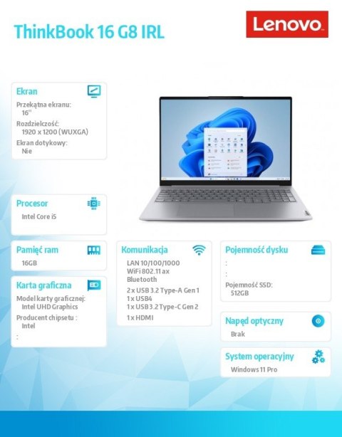 Notebook ThinkBook 16 G8 21SH00JMPB W11Pro i5-13420H/16GB/512GB/INT/16.0 WUXGA/Luna Grey/3YRS OS + CO2 Offset Notebook ThinkBook 16 G8 21SH00JMPB W11Pro i5-13420H/16GB/512GB/INT/16.0 WUXGA/Luna Grey/3YRS OS + CO2 Offset