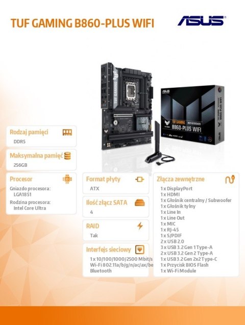 Płyta główna TUF GAMING B860-PLUS WIFI s1851 4DDR5 USBC ATX Płyta główna TUF GAMING B860-PLUS WIFI s1851 4DDR5 USBC ATX