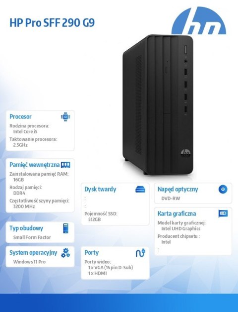 Komputer Pro 290 SFF G9 i5-12400 512GB/16GB/W11P B6ZD3ET Komputer Pro 290 SFF G9 i5-12400 512GB/16GB/W11P B6ZD3ET