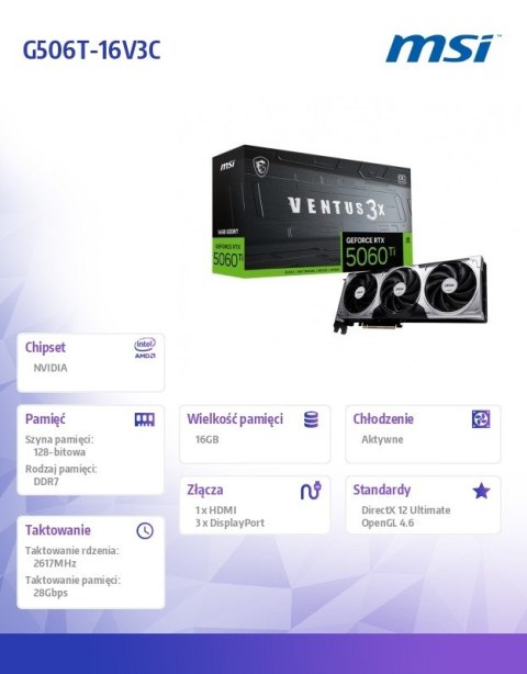 Karta graficzna GeForce RTX 5060 Ti 16G VENTUS 3X OC Karta graficzna GeForce RTX 5060 Ti 16G VENTUS 3X OC
