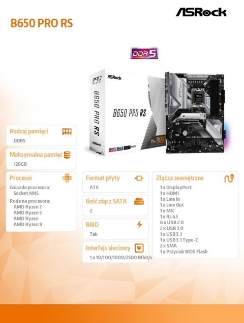 Płyta główna B650 PRO RS AM5 4DDR5 HDMI M.2 DP USB3.2 ATX Płyta główna B650 PRO RS AM5 4DDR5 HDMI M.2 DP USB3.2 ATX