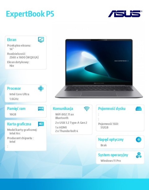 Notebook P5405CSA-NZ0236X ultra 5 226 14 cali/16GB/512GB/ Win 11 PRO/3YRS Notebook P5405CSA-NZ0236X ultra 5 226 14 cali/16GB/512GB/ Win 11 PRO/3YRS